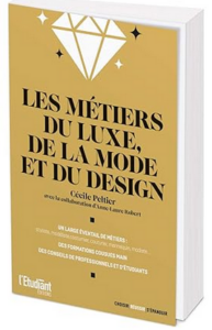 Les métiers du luxe, de la mode et du design